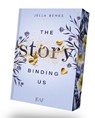 The Story Binding Us - Jella Benks - 9783911244022