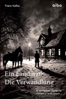 Ein Landarzt Kleine Erzählungen Die Verwandlung in einfacher Sprache - Franz Kafka - 9783911420167