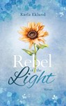 Rebel of the Light - Karla Eklund - 9783911505550