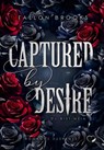 Captured by Desire: Du bist mein (Romance Suspense) - Fallon Brooks - 9783911505680