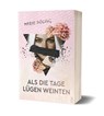 Als die Tage Lügen weinten - Marie Döling - 9783911505918