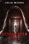 Schwesterherz - Julia Michel - 9783912424003