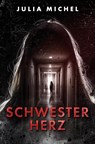 Schwesterherz - Julia Michel - 9783912424003