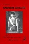 Männliche Sexualität - Bernie Zilbergeld - 9783922686644