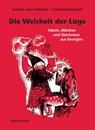 Die Weisheit der Lüge - Sulchan-Saba Orbeliani - 9783922825951