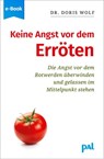 Keine Angst vor dem Erröten - Doris Wolf - 9783923614806