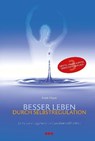 Besser leben durch Selbstregulation - Meyer Frank - 9783924391560