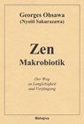 Zen Makrobiotik - Georges Ohsawa - 9783924845377