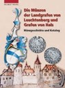 Die Münzen der Landgrafen von Leuchtenberg und Grafen von Hals - FRIEDL,  Helmut - 9783924861742