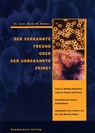 Der verkannte Freund oder der unbekannte Feind - Maria M. Bleker - 9783925524240