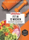 Apotheken Umschau: Fit in 12 Wochen - Klaus Bös ; Tim Farin ; Gertrud Winkler - 9783927216709