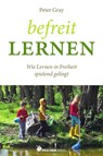 Befreit lernen - Peter Gray - 9783927369917