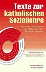 Texte zur katholischen Soziallehre - Das Standardwerk -  - 9783927494701