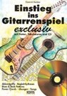 Einstieg ins Gitarrenspiel, exclusiv mit CD - KESSLER,  Dietrich - 9783927503694