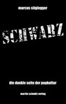 Schwarz - Marcus Stiglegger - 9783927795938