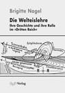 Die Welteislehre - Brigitte Nagel - 9783928186551
