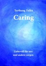 Caring - Tarthang Tulku - 9783928758482
