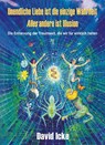 Unendliche Liebe ist die einzige Wahrheit - David Icke - 9783928963121