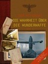 Die Wahrheit über die Wunderwaffe - Igor Witkowski - 9783928963237