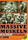 Massive Muskeln in 42 Tagen - Ellington Darden - 9783929002218