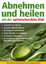 Abnehmen und heilen mit der optimierten Keto-Diät - Klaus Arndt - 9783929002621