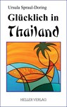 Glücklich in Thailand - Ursula Spraul-Doring - 9783929403381
