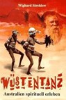 Wüstentanz - Wighard Strehlow - 9783929735017