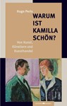 Warum ist Kamilla schön? - Hugo Perls - 9783930353446