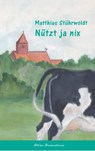 Nütz ja nix - Matthias Stührwoldt - 9783930413393