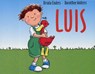 Luis - Ursula Enders ; Dorothee Wolters - 9783931067946