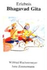 Huchzermeyer, W: Erlebnis Bhagavad Gita - HUCHZERMEYER,  Wilfried ; Zimmermann, Jutta - 9783931172145