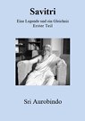 Savitri - Eine Legende und ein Gleichnis - Sri Aurobindo - 9783931172398