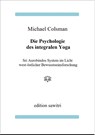 Die Psychologie des Integralen Yoga - Michael Colsman - 9783931172589