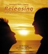 Releasing - Frei sein durch Loslassen - Markus Langholf - 9783931560072