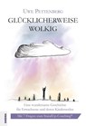 Glücklicherweise wolkig - Uwe Pettenberg - 9783931560683