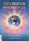 Das Co-Creation Handbuch 2.0 - Carolyn P. Anderson ; Katharina Roske - 9783931560690