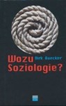 Baecker, D: Wozu Soziologie? - BAECKER,  Dirk - 9783931659554