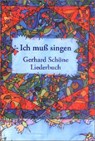 Ich muss singen - Gerhard Schöne - 9783931925314