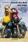 Soweit das Rad uns trägt - Claude Marthaler - 9783931965464