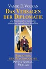 Das Versagen der Diplomatie - Vamik D. Volkan - 9783932133497