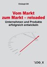 Vom Markt zum Markt - reloaded - Christoph Dill - 9783932298844