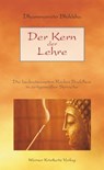Der Kern der Lehre - Dhammarato Bhikkhu - 9783932337444