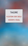 Flüstern der Seele. Verirrte Vögel - Rabindranath Tagore - 9783932337499