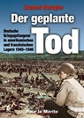 Der geplante Tod - James Bacque - 9783932381461