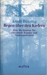 Regen über den Kiefern - Arndt Büssing - 9783932386480