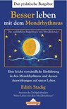 Besser leben mit dem Mondrhythmus - Edith Stadig - 9783932547034