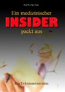 Ein medizinischer Insider packt aus - P. Joda - 9783932576720