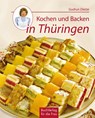 Kochen und Backen in Thüringen - Gudrun Dietze - 9783932720567