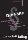 Die Fälle. BGB, Schuldrecht BT 1 - Egbert Rumpf-Rometsch - 9783932944901