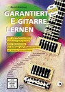 Garantiert E-Gitarre lernen - Bernd Brümmer - 9783933136534